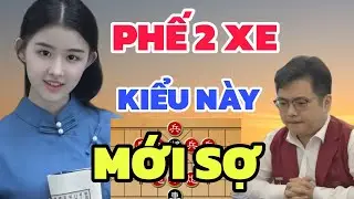 Cờ tướng ván cờ khai cuộc khó hiểu phế hết 2 xe rồi thắng nổi không