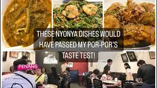 PENANG || MUM&rsquo;S NYONYA CUISINE || serving the signature Nyonya dishes, part of my childhood diet!!