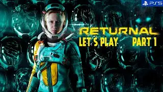 (PS5)Returnal | Immersive Gameplay | Let's Play (PART 1)