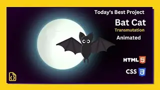 Bat Cat Transmutation Using HTML and CSS