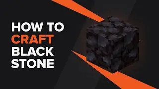 How to make Blackstone in Minecraft