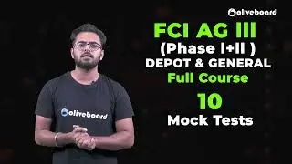FCI AG 3 (General & Depot ) Phase - 1 & 2 Full Course