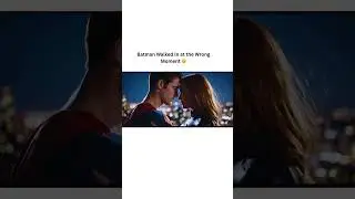 Superman & Batwoman&rsquo;s Secret Romance 💔