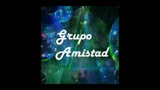 Grupo Amistad - Enganchados En Vivo Zeta Disco (Parte 02)