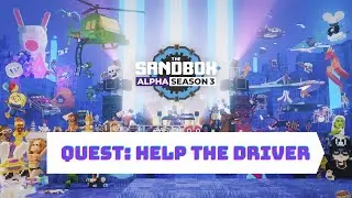 The Sandbox Game Alpha Season 3 - Day 7 - Quest: Help The Driver In Hong Kong's Star Perry Pier