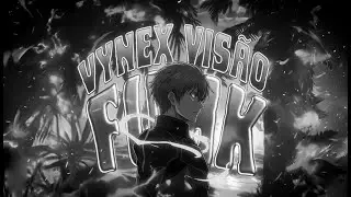 VYNEX - VIS&Atilde;O DE FUNK (MTG)