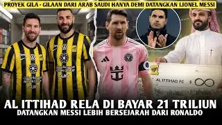 RESMI ‼️Al Ittihad Keluar Dana 21 Trilyun Demi Datangkan Lionel Messi ✅Efek kehadiran Messi Melonjak