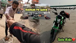 Ranchi To Gaya Solo Ride❤️ || 250Km Nonstop Drive #backtohome