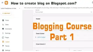 how to create blog on blogspot? Bangla guide for beginners, Blogging course Part 1 | Blogspot 2021