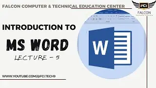 Introduction to MS Word Lecture - 5