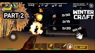 WinterCraft: Survival Forest Android Gameplay - Part 2