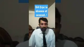 164 statement in absence of accused | #law #shorts