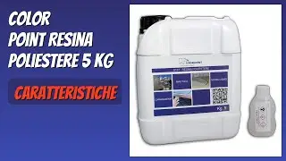 RECENSIONE (2026) : Color Point Resina Poliestere 5 KG. DETTAGLI