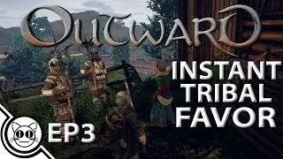 Outward Walkthrough Ep3: Tribal Favor