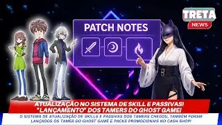ATUALIZAÇÃO NO SISTEMA DE SKILLS E PASSIVAS! 