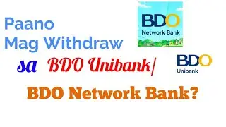 How to Withdraw in BDO Network Bank and BDO Unibank?