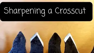 Sharpening a Crosscut Saw-Quick Lesson