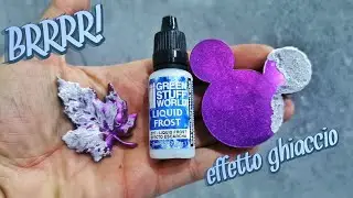 CONGEliamo le creazioni in resina e non solo! Effetto ghiaccio 3D Liquid Frost di Green Stuff World