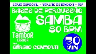 S&eacute;rgio Conforti - Samba 80 bpm (30 minutos)