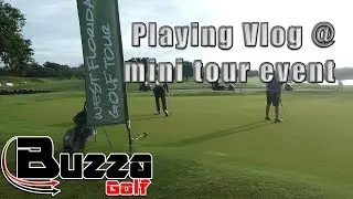 Competitive Playing Vlog (West Florida Golf Tour)