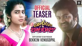 Bootcut Balaraju Teaser | Producer Bekkem Venugopal Birthday Special | Syed Sohel Ryan | Sree Koneti