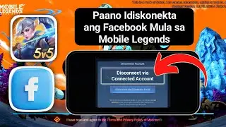 Paano Idiskonekta ang Facebook Mula sa Mobile Legends (2025)