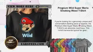 Premium Wiid Super Mario Smoking Weed T-Shirt