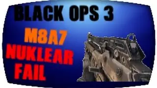 Black Ops 3 Nuklear Fail M8a7 !!!