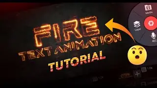How To Make Fire Text Animation in Mobile।।Fire Effect Text Animation