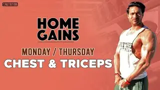 Monday/Thursday - CHEST & TRICEPS | HOME GAINS || Home workout program by Guru Mann