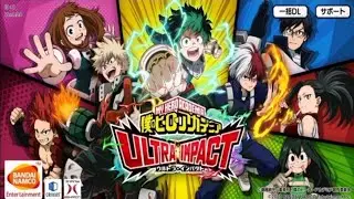 MY HERO ACADEMIA ULTRA IMPACT GAMEPLAY (JPN) | OFFICIAL LAUNCH | (ANDROID/IOS)