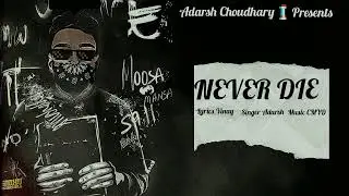 NEVER DIE (A G.O.A.T Anthem) | ADARSH JATT x VINAY SAMBEAALA | Tribute to our LEGEND SMW |
