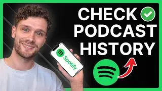 How To Find Spotify Podcast Listening History