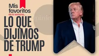 #MisFavoritosDeLaSemana ¬ Trump y el nuevo imperialismo yanqui. Una selección de textos