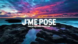 Instru Type JUL/NAPS - J'me pose (Prod by NoStressProduction)