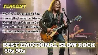 Best Emotional Slow Rock Ballads Playlist 2025 💔 | What the Flames Couldn&rsquo;t Save