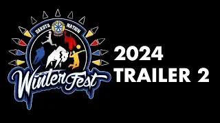 Dakota Nation WinterFest 2024 - Trailer 2