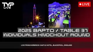Table 37 BAPTO 2025 Individual Knockout Rounds | Norbreck Castle Hotel Blackpool