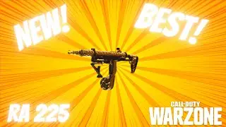 new RA225 is *BROKEN* in WARZONE (Best RA225 Class Setup)
