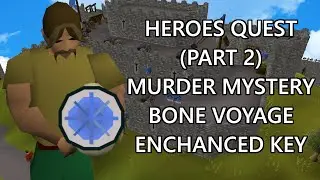 OSRS with no guides | Heroes Quest (part 2), Murder Mystery, Bone Voyage, Enchanted Key