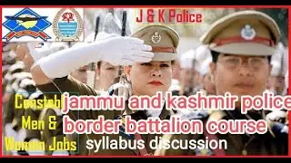 Border battalion written exam course/jk police/ladakh   police/syllabus for border battalion discuss