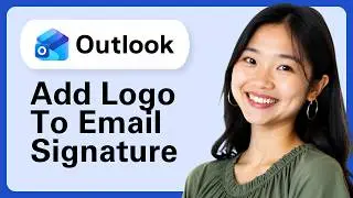How To Add LOGO To Email Signature in Outlook (Complete Guide)