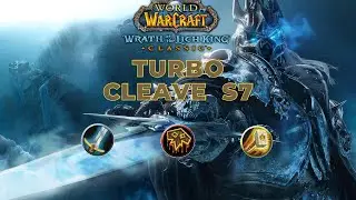 Turbo Cleave S7 WotLK Classic 3s Arena - 1.9k+ MMR