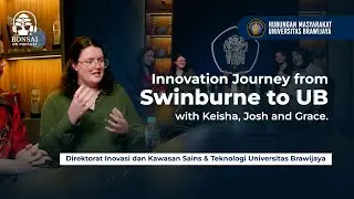 Innovation Journey from Swinburne to UB | Bonsai on Podcast