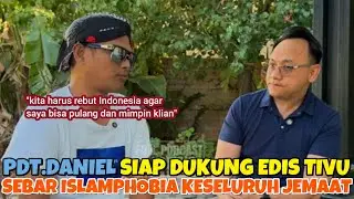 Pendeta Daniel dan Gerejanya Siap Dukung Misi Edis Tivu Menyebarkan Kebencian Islam Keseluruh Jemaat