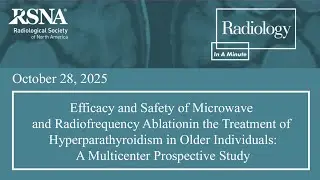 Microwave and Radiofrequency Ablation for Hyperparathyroidism in Older Adults
