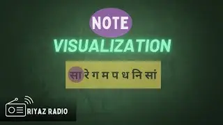 Note Visualization Technique | Note Imagination | आरोह | Indian Classical Music | Riyaz Radio |