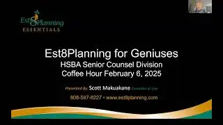 HSBA SCD Coffee Hour: Est8Planning for Geniuses