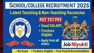 Latest Teaching & Non-Teaching Vacancies 2025 |School Jobs 2025 | PGT TGT PRT | Job Niyukti #job