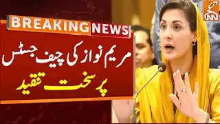 Maryam Nawaz Criticized the Chief Justice for Releasing of Imran Khan | Breaking News | GNN